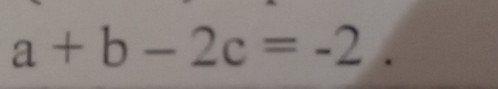 a+b-2c=-2.