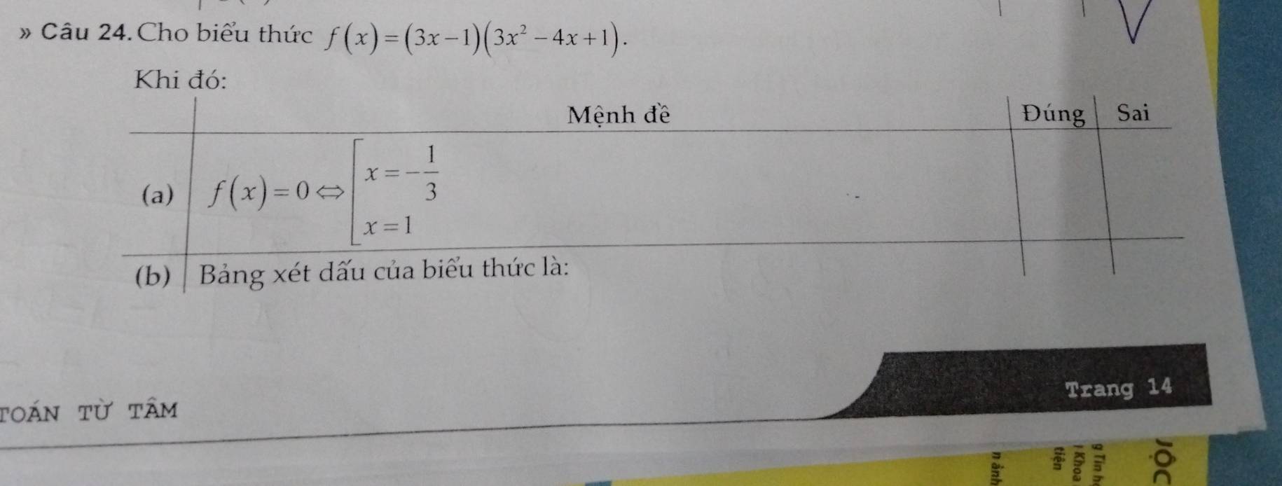 » Câu 24. Cho biểu thức f(x)=(3x-1)(3x^2-4x+1).
Khi đó:
Trang 14
toán từ tâm