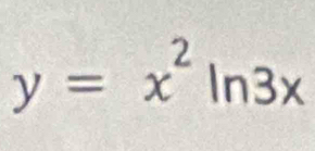 y=x^2ln 3x