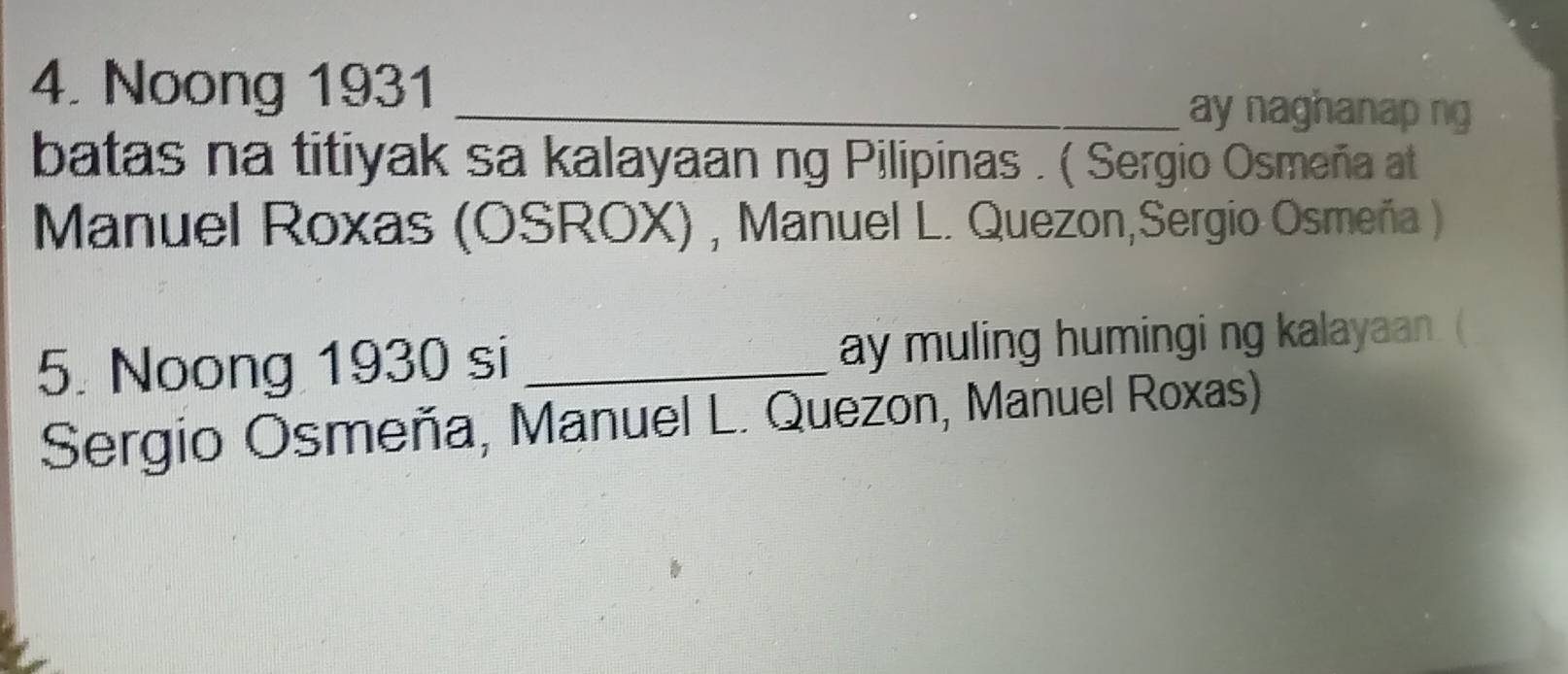 Solved: Noong 1931_ ay naghanap ng batas na titiyak sa kalayaan ng ...