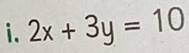 2x+3y=10