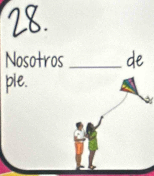 Nosotros _de 
ple.