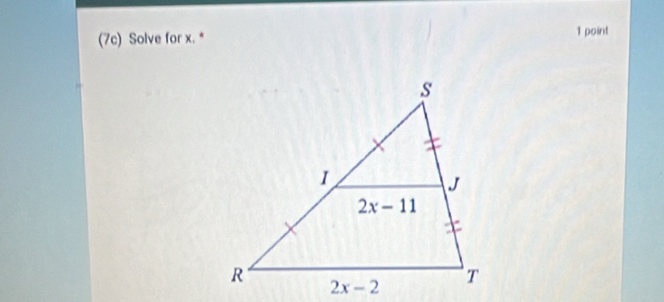 (7c) Solve for x. * 1 point