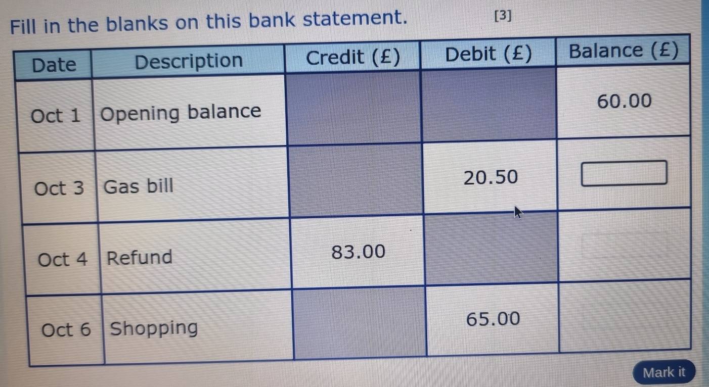 Fanks on this bank statement. 
[3] 
Mark it