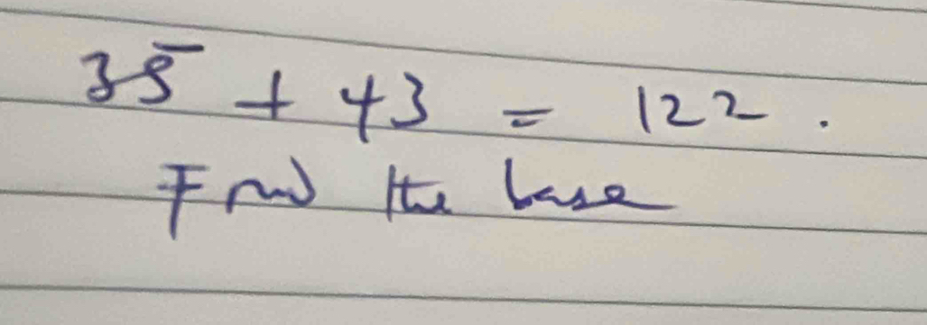 3overline 9+43=122. 
Fr Hte base