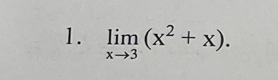 limlimits _xto 3(x^2+x).