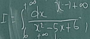 I=∈t _1^((12)frac dx)x^2-5x+6