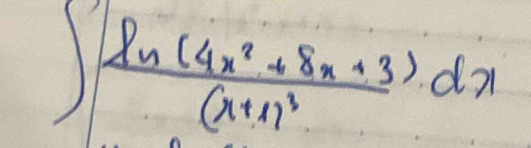 ∈t frac ln (4x^2+8x+3)(x+1)^3dx