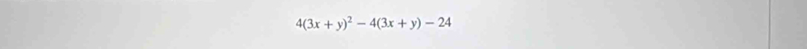 4(3x+y)^2-4(3x+y)-24