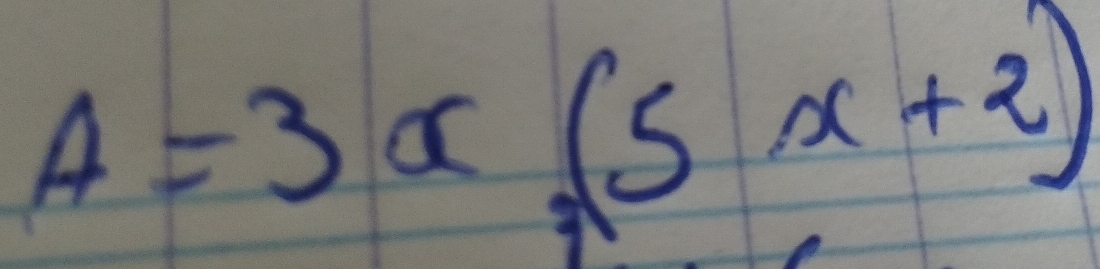 A=3x(5x+2)