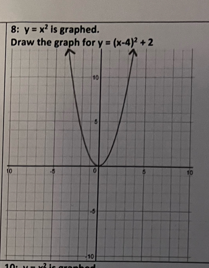 8: y=x^2 is graphed.
10
-10
10 u-^2