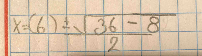 x= (6)± sqrt(36-8))/2 