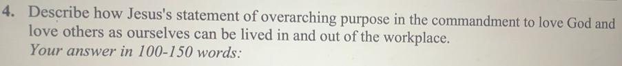 Solved: Describe how Jesus's statement of overarching purpose in the ...