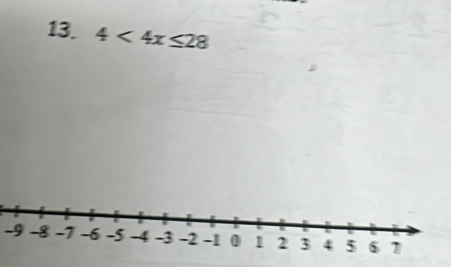 4<4x≤ 28
-9