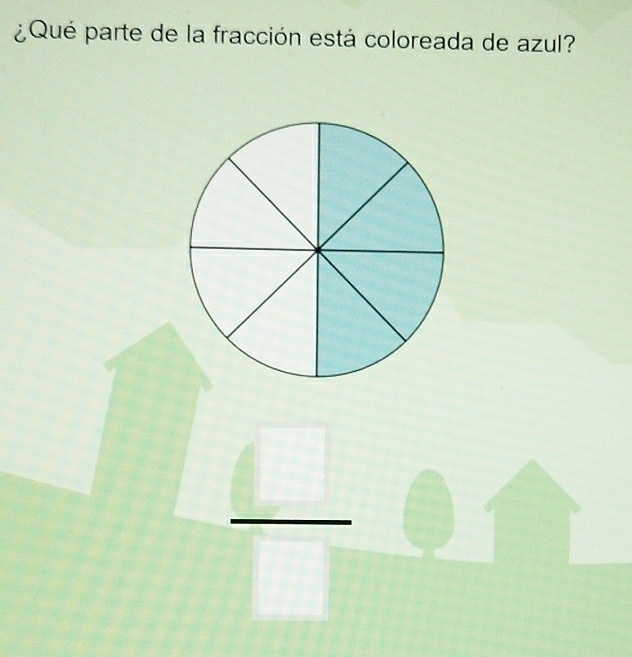 ¿ Qué parte de la fracción está coloreada de azul?