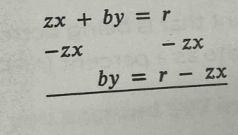 zx+by=r
-zx - zx
by=r-zx