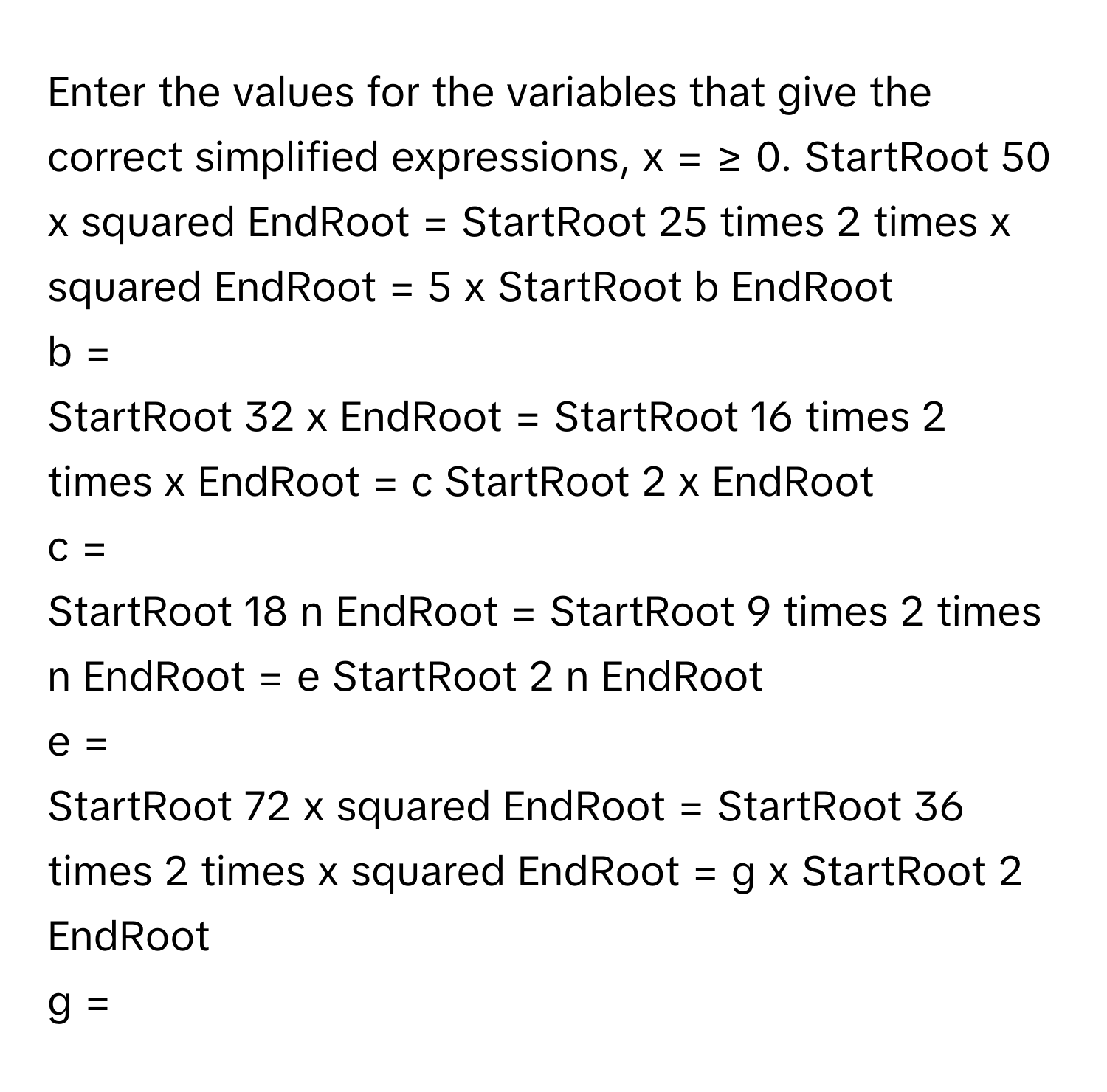 Solved: Enter the values for the variables that give the correct ...