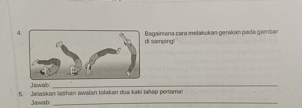 agaimana cara melakukan gerakan pada gambar 
i samping! 
Jawab:_ 
5. Jelaskan latihan awalan tolakan dua kaki tahap pertama! 
Jawab:_