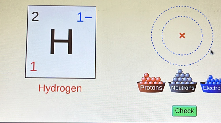 Hydrogen Protons Neutrons Electro 
Check