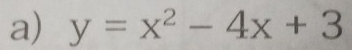 y=x^2-4x+3