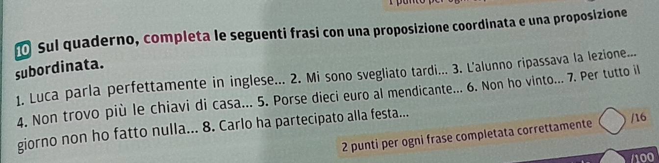 Risolto:Sul quaderno, completa le seguentí frasi con una proposizione ...