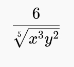  6/sqrt[5](x^3y^2) 