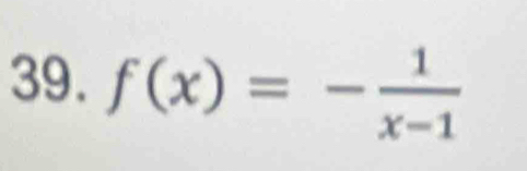 f(x)=- 1/x-1 