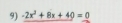 -2x^2+8x+40=0