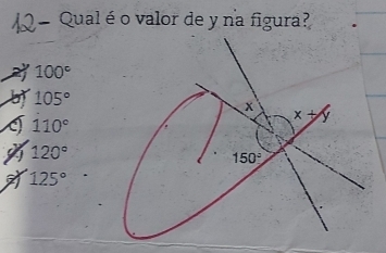 Qual éo valor de y na figura?
2 100°
bǐ 105°
I 110°
120°
125°