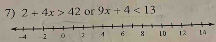 2+4x>42 or 9x+4<13</tex>