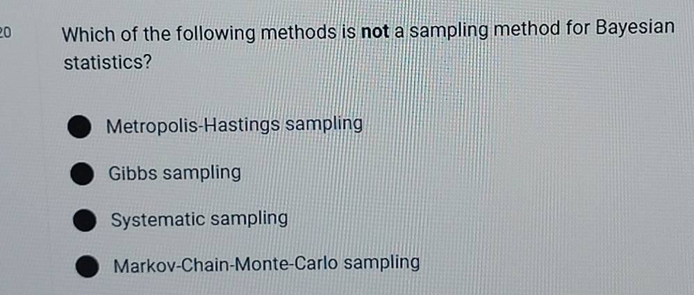 Risolto:Which of the following methods is not a sampling method for ...