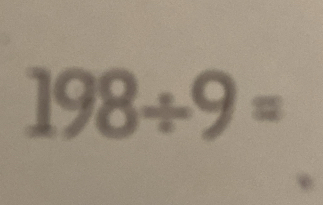 Solved: 198/ 9= [Math]
