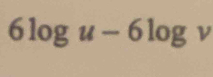 6log u-6log