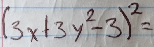 (3x+3y^2-3)^2=