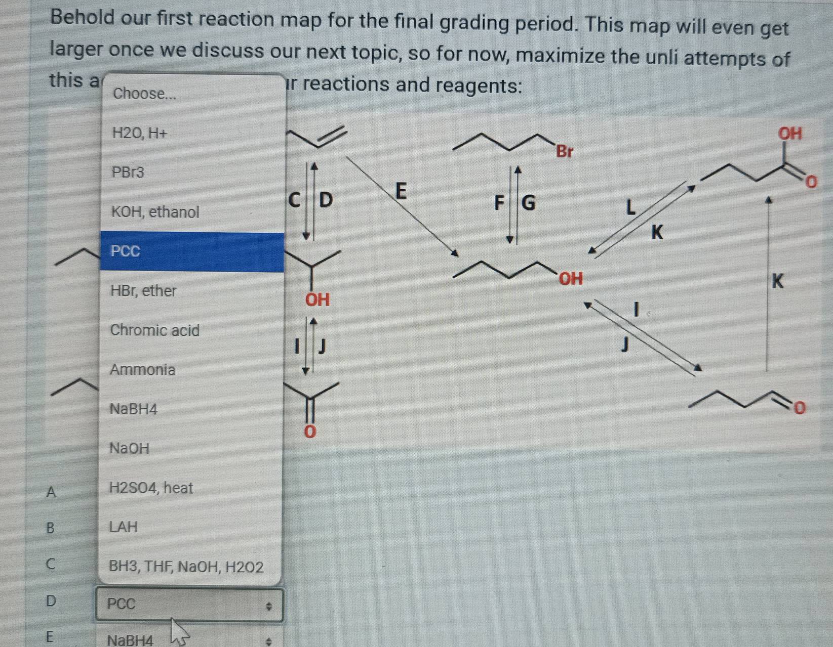 Solved: Behold our first reaction map for the final grading period ...