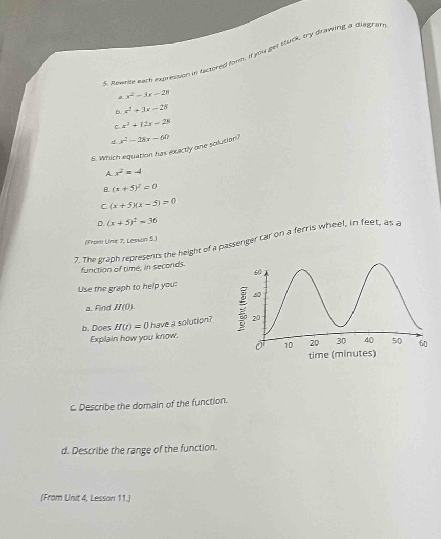 Solved: Rewrite each expression in factored form. If you get stuck, try ...