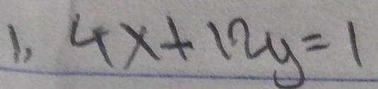 4x+12y=1