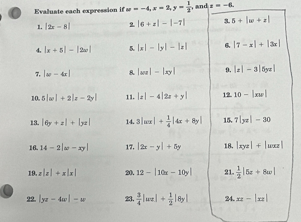 ach expression if w=-4,x=2,y= 1/2  , and z=-6.