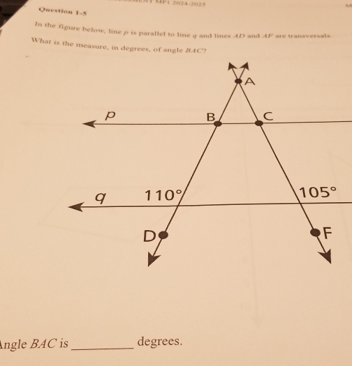 In the figure below, line p is parallel to line 9 and lines AD and -1,2, are transversals.
What is the measure, in degrees, of angle BAC?
ngle BAC is_ degrees.