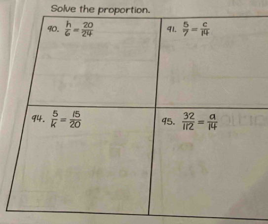 Solve the proportion.