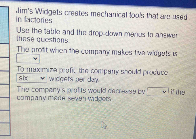Solved: Jim's Widgets creates mechanical tools that are used in ...