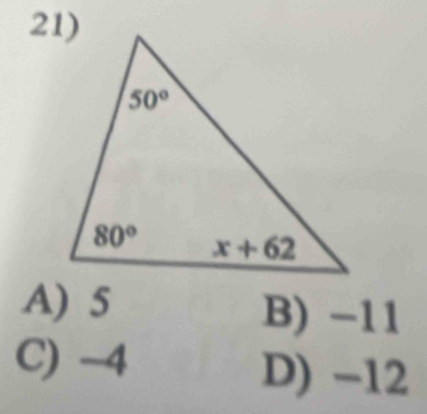 A) 5 B) −11
C) -4
D) -12