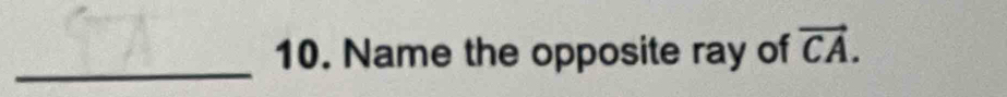 Name the opposite ray of vector CA.