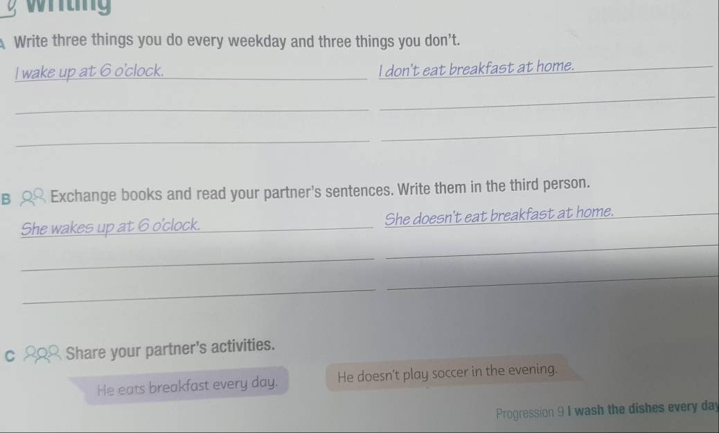 Resuelto:wrting Write three things you do every weekday and three ...