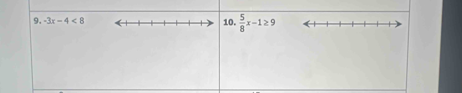 -3x-4<8</tex> 10.  5/8 x-1≥ 9
