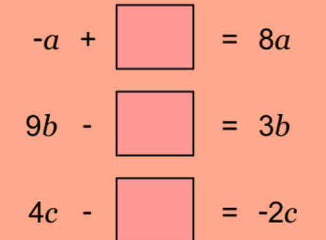 9b-□ =3b
4c-□ =-2c