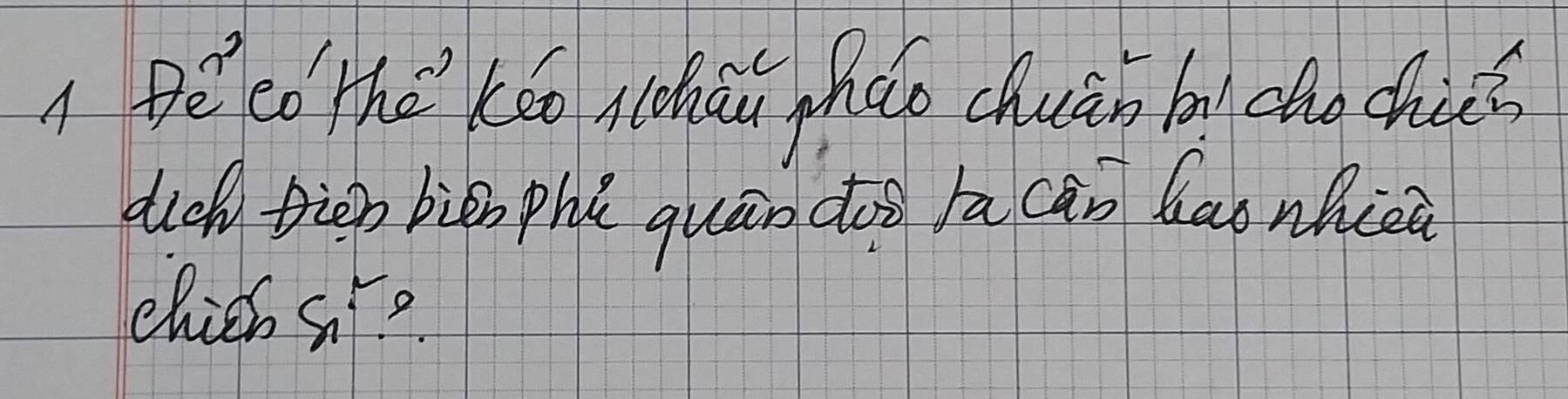 the eo the káo xhou helo chuàb bcho chies 
duch tien bign phú quān doo ra cān hao nhiè 
chicn s?