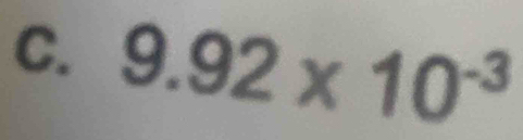 9.92* 10^(-3)