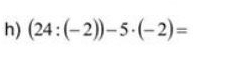 (24:(-2))-5· (-2)=