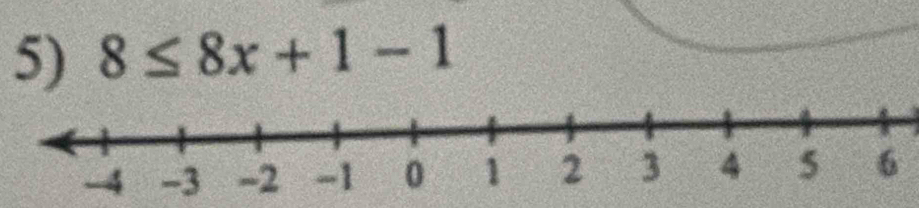 8≤ 8x+1-1
6